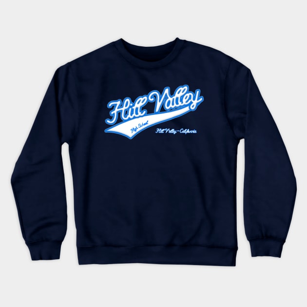 Hill Valley High School Crewneck Sweatshirt by RetroCheshire